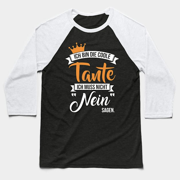 Ich bin die coole tante (2) Baseball T-Shirt by nektarinchen